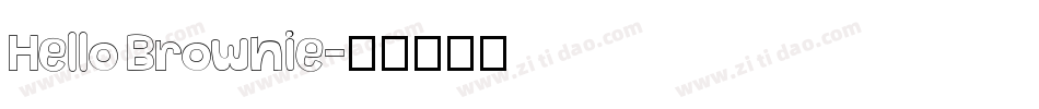 Hello Brownie字体转换